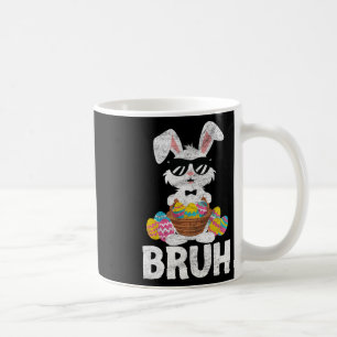 Bruh Oster Day Funny Rabbit Bunnies Oster Bruh K Kaffeetasse