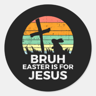 Bruh Ostern ist für Jesus Bunny Rabbit Religious C Runder Aufkleber