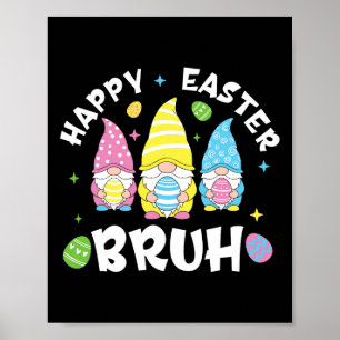 Bruh Ostertag Lustiger Hase Bunny Frohe Ostern Gn Poster