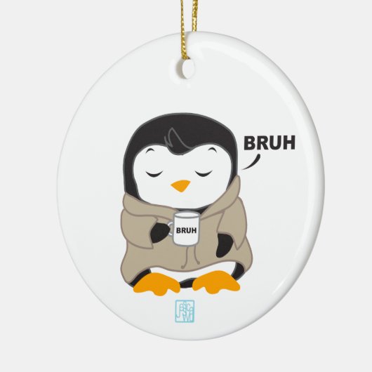 Bruh Penguin - Tipsy Keramik Ornament (Links)