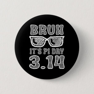 Bruh Pi Tag 3.14 Pi Symbol Funny Pi Day Teachers m Button