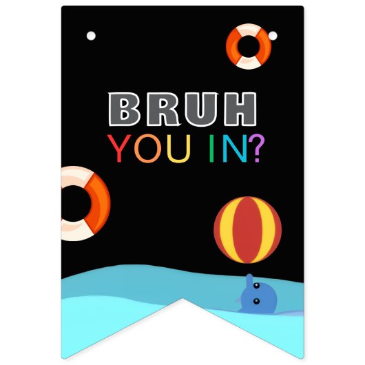 Bruh Pool Party Birthday Wimpelkette (Erste Fahne)