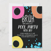 Bruh Poolparty Geburtstag  Einladung (Vorderseite)