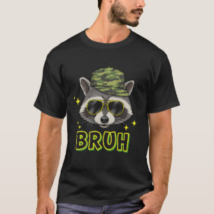 Bruh Raccoon   Trash Panda Camouflage Hat Slang Yo T-Shirt