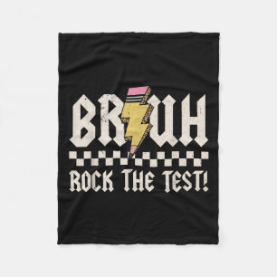 Bruh Rock The Test Day Lehrer Student Motivationa Fleecedecke