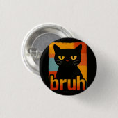 Bruh Schwarze Katze Lustiges Retro Vintage Meme Button (Vorne & Hinten)