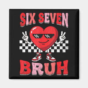 Bruh sechs sieben 67 Meme kariert Valentinstag Magnet