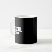 Bruh Sei gütig aufhören, Kindheit oder Uneinigkeit Kaffeetasse (Vorderseite Links)