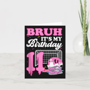 Bruh sein 11. Geburtstag Soccer Ice Cream Tropfen Karte