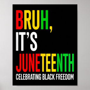 Bruh, sein 19. Jubiläum feiert schwarze Freiheitsm Poster