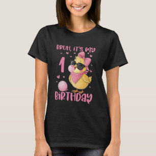 Bruh sein 1. Geburtstag Chick Niedlich Coquette St T-Shirt