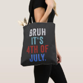 Bruh sein 4. Juli Funny Retro Independence Day Tasche (Von Nahem)