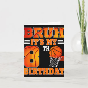 Bruh sein 8. Geburtstag Basketball Thema 8 Jahre Karte