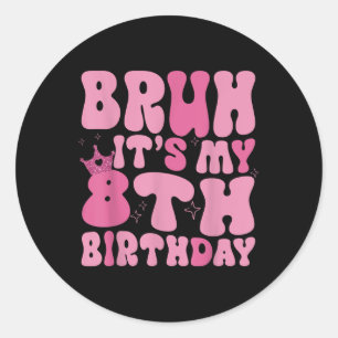 Bruh sein 8. Geburtstag Groovy Acht 8 Jahre alt B Runder Aufkleber