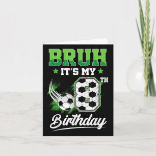 Bruh sein 8. Geburtstag Junge Sport Fan 8 Jahre al Karte
