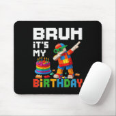 Bruh sein Geburtstagskapitän Blockbrick Me Mousepad (Mit Mouse)