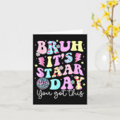 Bruh sein Staar Day Testing Day Motivation Sie Got Karte (Gelbe Blume)