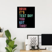Bruh sein Testtag Testen Tag Lehrer Kind Poster (Heimbüro)