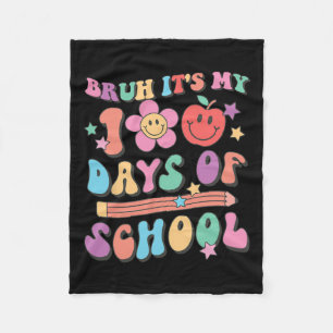 Bruh seine 100 Tage der Schule 100. Tag der Schule Fleecedecke