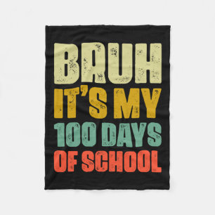 Bruh seine 100 Tage der Schule Kinder Jungen 100 T Fleecedecke