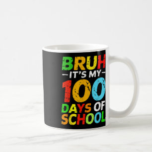 Bruh seine 100 Tage der Schülerin 100 Tage am Tag Kaffeetasse