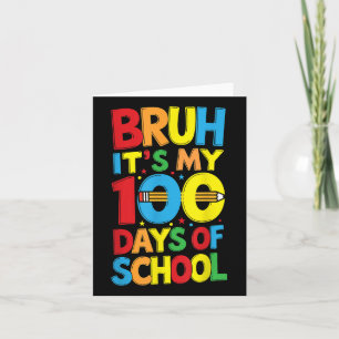 Bruh seine 100. Tage der Schulkinder Karte