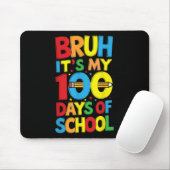 Bruh seine 100. Tage der Schulkinder Mousepad (Mit Mouse)