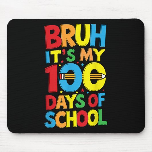 Bruh seine 100. Tage der Schulkinder Mousepad (Vorne)