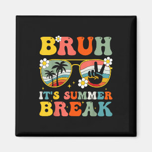Bruh seine Summer Break Schools out Lehrer Student Magnet