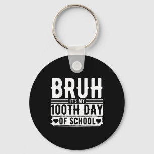 Bruh seinen 100. Tag der Schulkinder _ 100 Tage Schlüsselanhänger