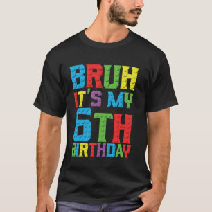 Bruh seinen Geburtstag 6 Jahre Master Builder 6. B T-Shirt