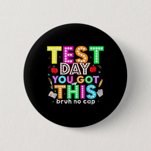 Bruh seinen Testtag, den du diesen Testtag Got has Button