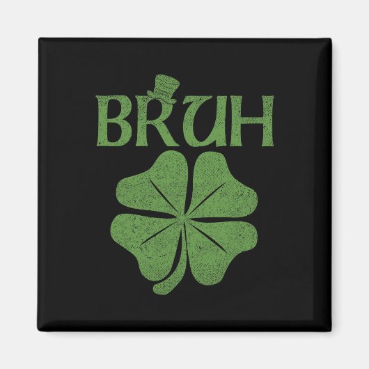 Bruh Shamrock Kleeblatt St. Patrick's Day Männer J Magnet (Vorne)