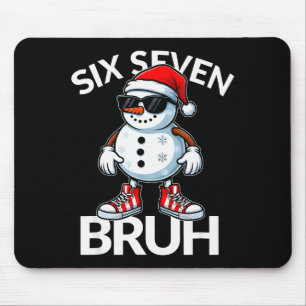 Bruh Six Seven 6 7 Meme Weihnachten Lustiges Xmas Mousepad