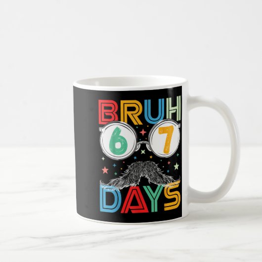 Bruh Sixty Seven Days Funny 6 7 School Kid Milesto Kaffeetasse (Rechts)