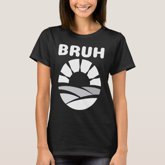 Bruh Slang Meme Saying Teen Meme Bruh Teens T-Shirt (Vorderseite)