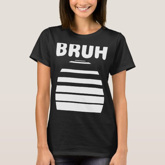 Bruh Slang Meme Sprichwort Teens Meme Bruh Teen T-Shirt (Vorderseite)