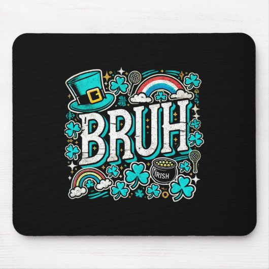 Bruh St Patricks Day Boys St Pats Bruh Meme 2 Mousepad (Vorne)