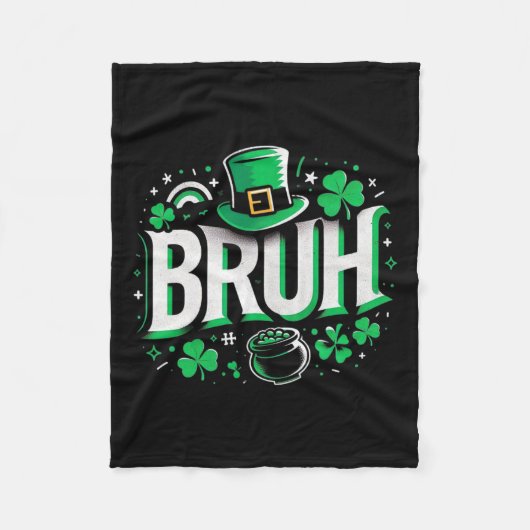 Bruh St Patricks Day Boys St Pats Bruh Meme 3 Fleecedecke (Vorderseite)