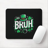 Bruh St Patricks Day Boys St Pats Bruh Meme 3 Mousepad (Mit Mouse)