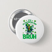 Bruh St. Patrick's Day Button (Vorne & Hinten)