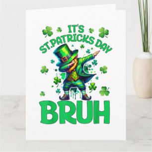 Bruh St. Patrick's Day Karte