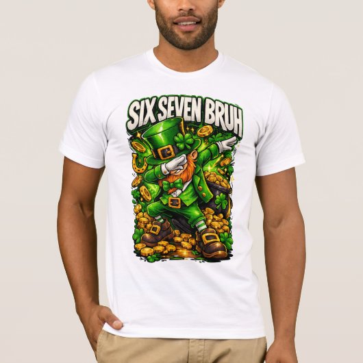Bruh St Patricks Day Six Seven  Men Women T-Shirt (Vorderseite)