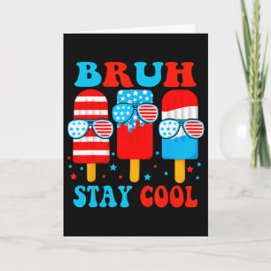 Bruh Stay Cool 4. Juli Popsicle Jungen Männer USA Karte