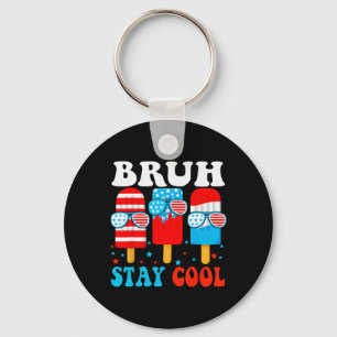 Bruh Stay Cool 4. Juli Popsicle Jungen Männer USA Schlüsselanhänger