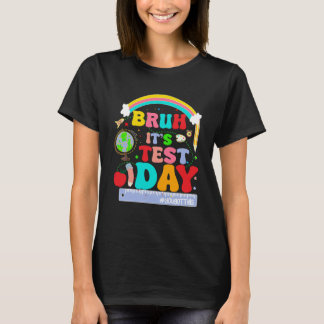 Bruh-Testtag T-Shirt