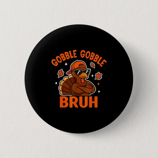Bruh Thanksgiving Turkey Gobble Shirt Kids Teens B Button (Vorderseite)