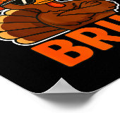 Bruh Thanksgiving Turkey Gobble Shirt Kids Teens B Poster (Ecke)