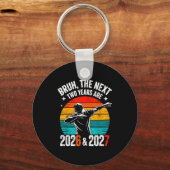 Bruh The Next Two Years Are 2026 And 2027 Six Seve Schlüsselanhänger (Vorderseite)