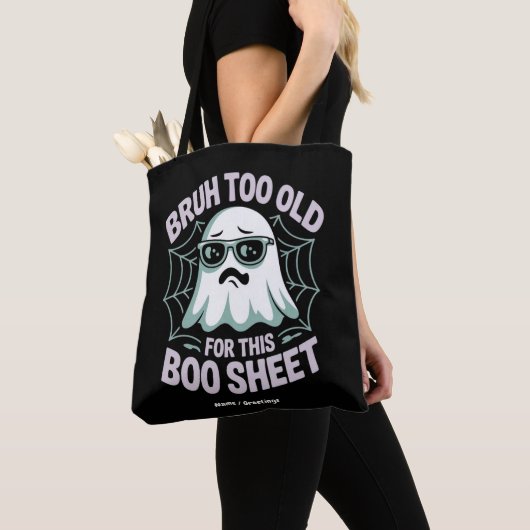Bruh Too Old for This Boo Sheet Funny Halloween  Tasche (Von Nahem)